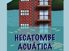 Presentación del libro Hecatombe Acuática